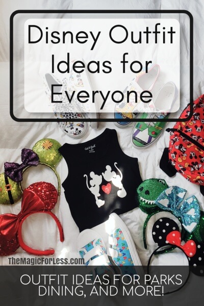 Disney Outfit Planning for the Parks and More for Everyone