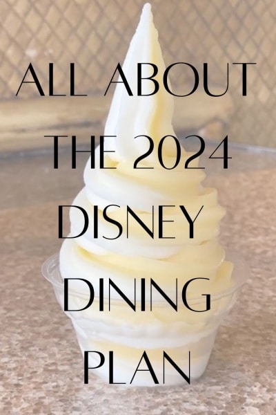 All About The 2024 Disney Dining Plan